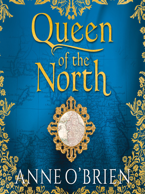 Title details for Queen of the North by Anne O'Brien - Available